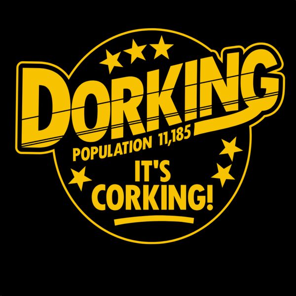 Dorking Is Corking Thumbnail
